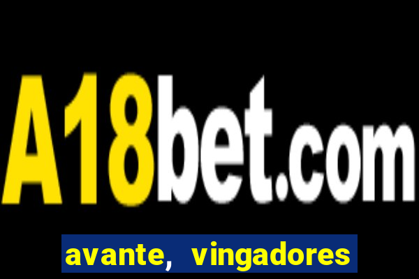 avante, vingadores hq online